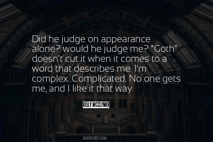 Judge On Appearance Quotes #1194944
