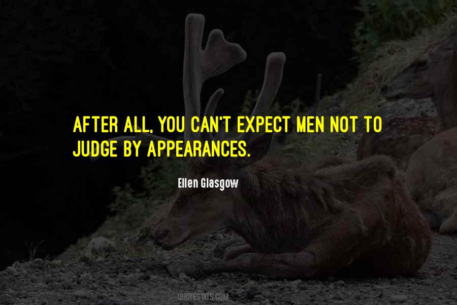 Judge On Appearance Quotes #1667745