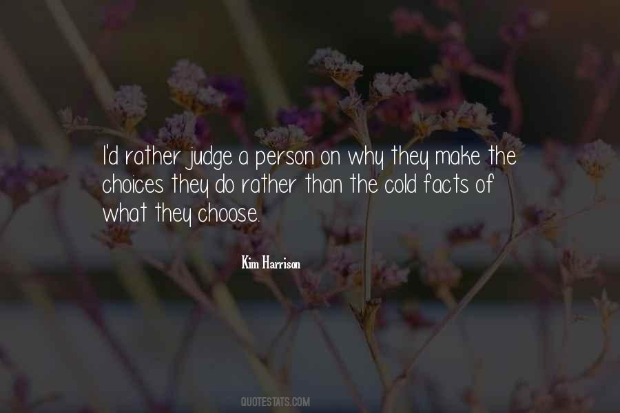 Judge The Person Quotes #1079208