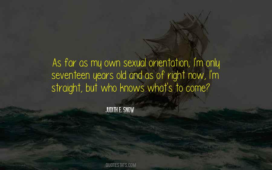 Judith Snow Quotes #1628235