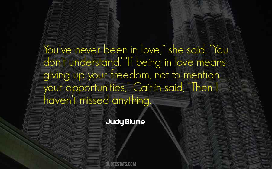 Judy Blume Love Quotes #1414736