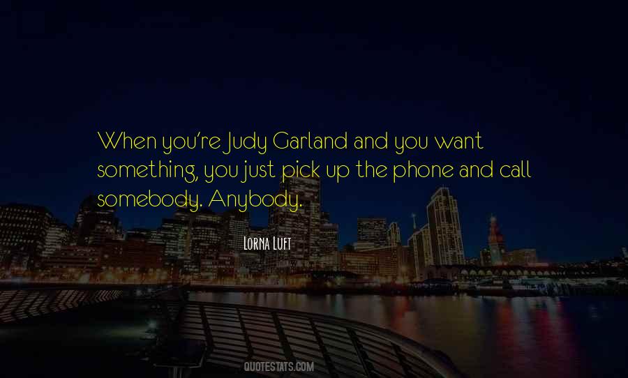 Judy Garland's Quotes #1412074