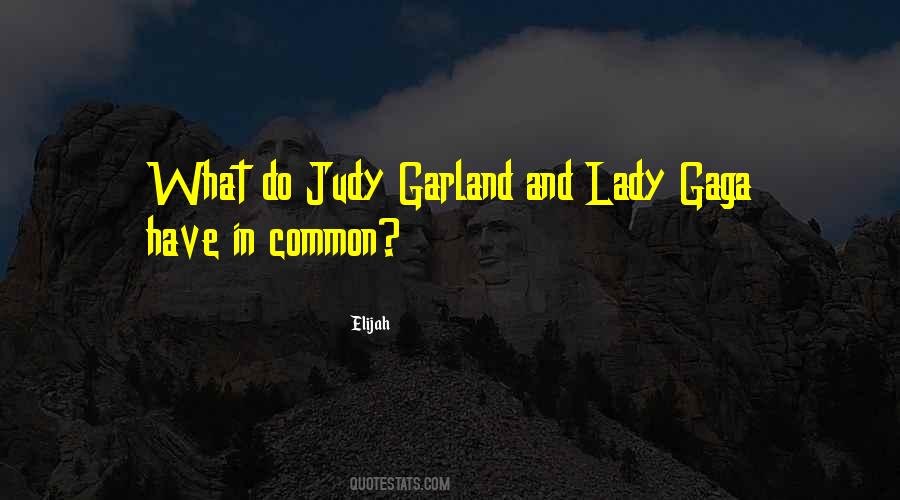 Judy Garland's Quotes #286384