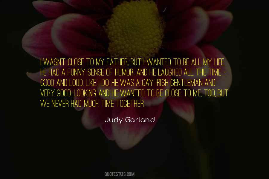 Judy Garland's Quotes #728122
