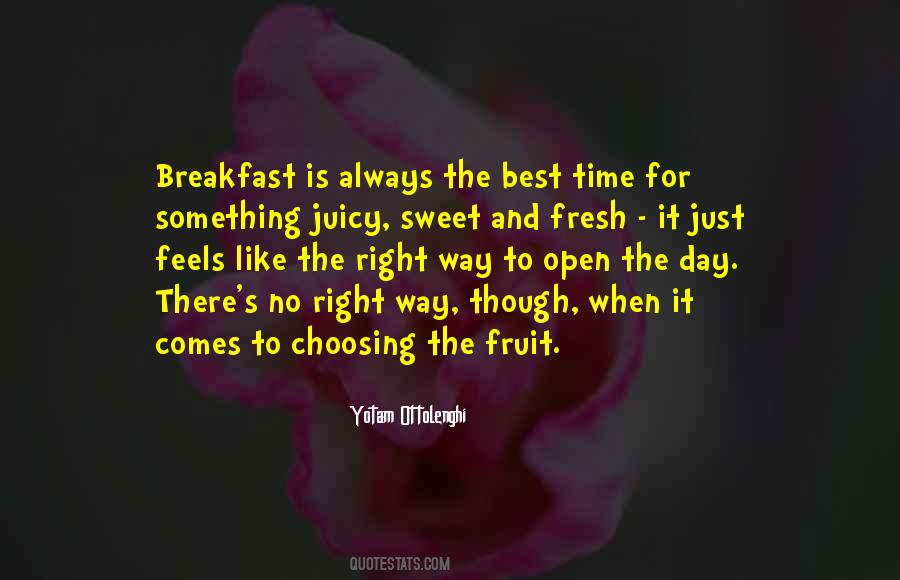 Juicy Fruit Quotes #378755