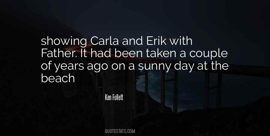 Quotes About Erik #1543415