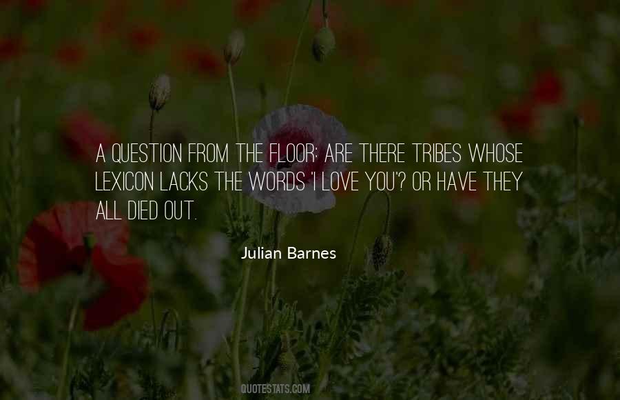 Julian Barnes Love Etc Quotes #1291626
