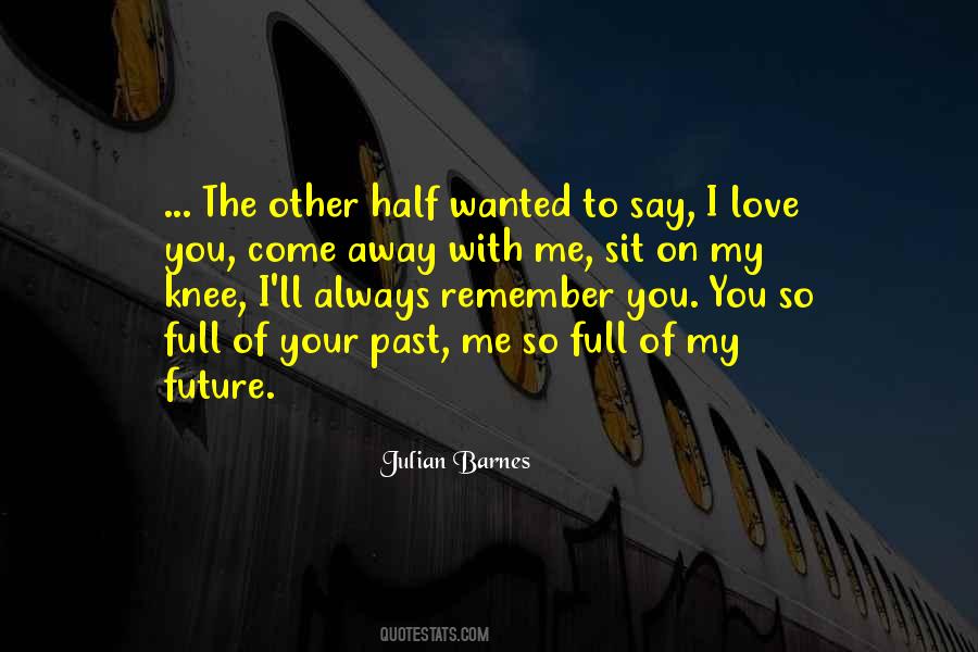Julian Barnes Love Etc Quotes #768859 Julian Barnes Love Etc Quotes #768859