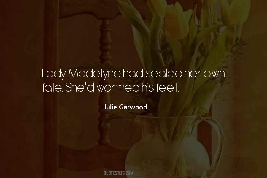 Julie D'aubigny Quotes #54869