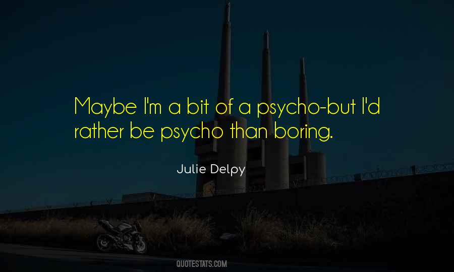Julie D'aubigny Quotes #740764