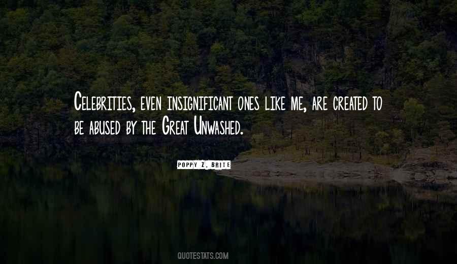 Quotes About Unwashed #1568964