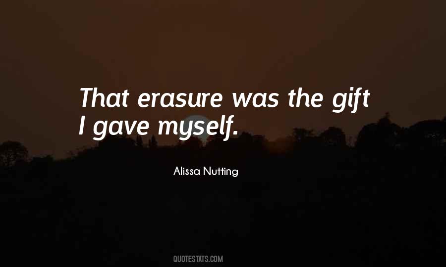 Quotes About Erasure #1471753