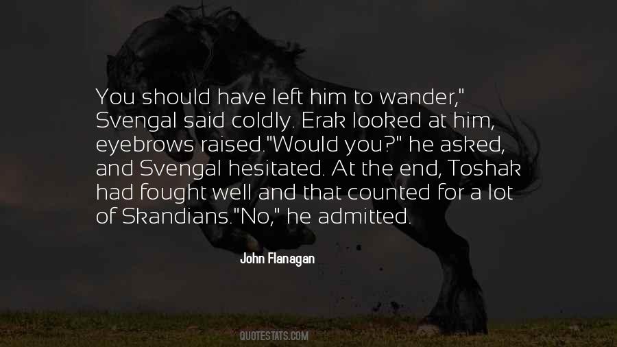 Quotes About Erak #600055