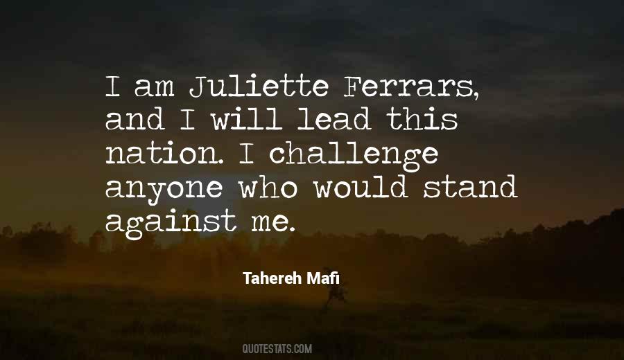 Juliette Ferrars Quotes #1821971