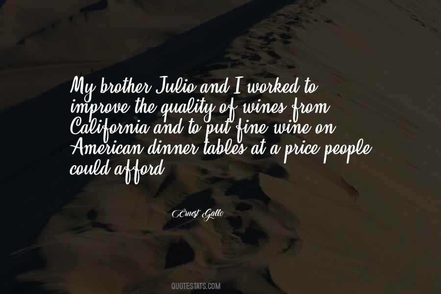 Julio Gallo Quotes #251528