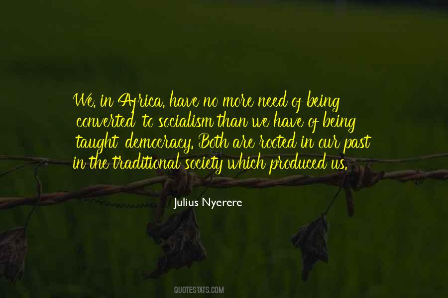 Julius Nyerere Best Quotes #1207380