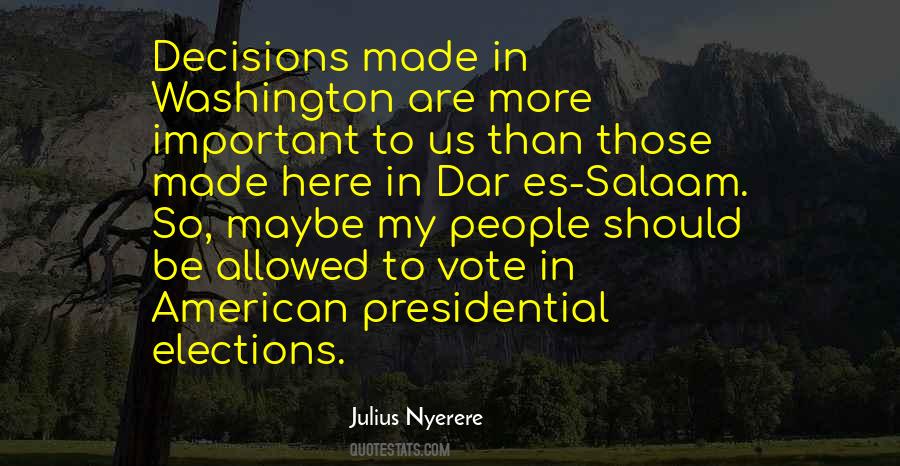 Julius Nyerere Best Quotes #1324370