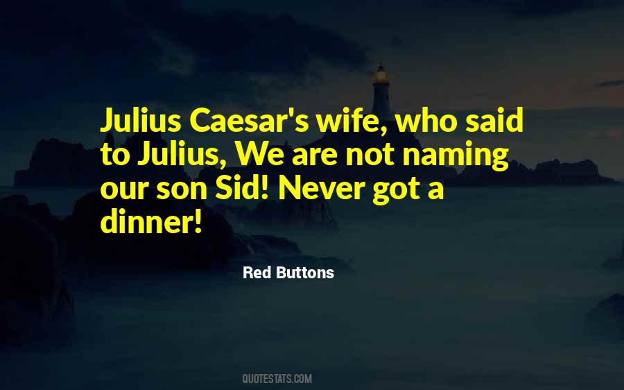 Julius Quotes #1608685