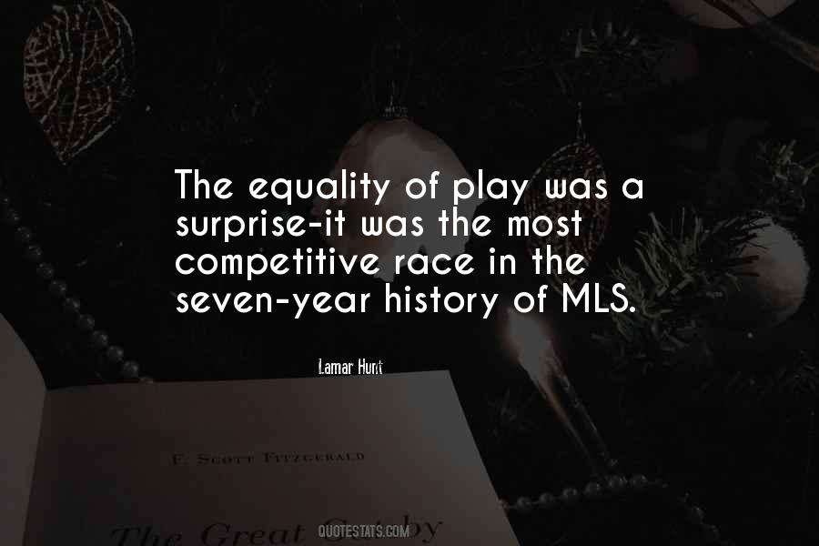 Quotes About Equality Race #1857817