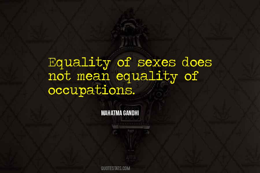 Quotes About Equality Of The Sexes #27477