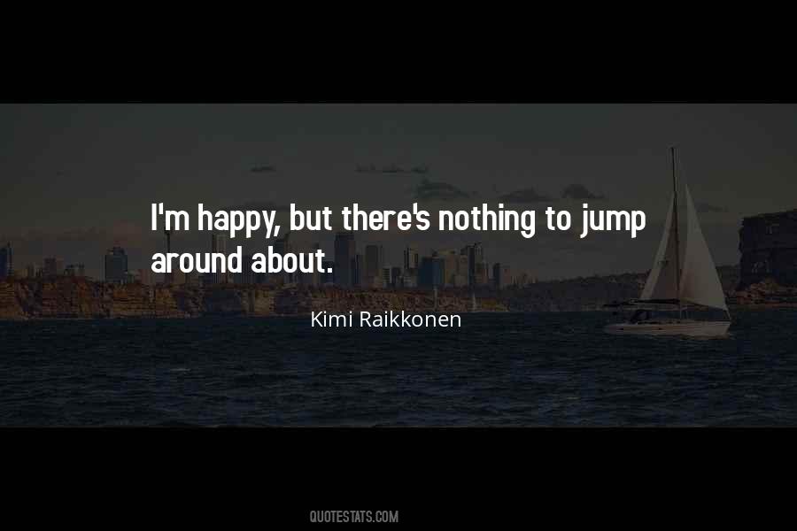 Jump Around Quotes #762459