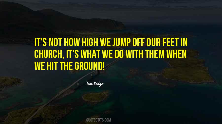 Jump How High Quotes #112373