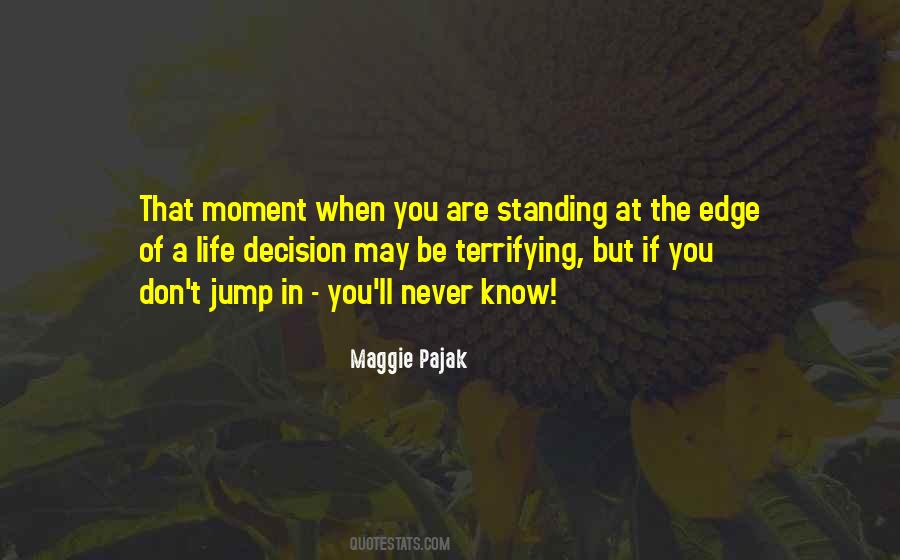 Jump Off The Edge Quotes #1451420