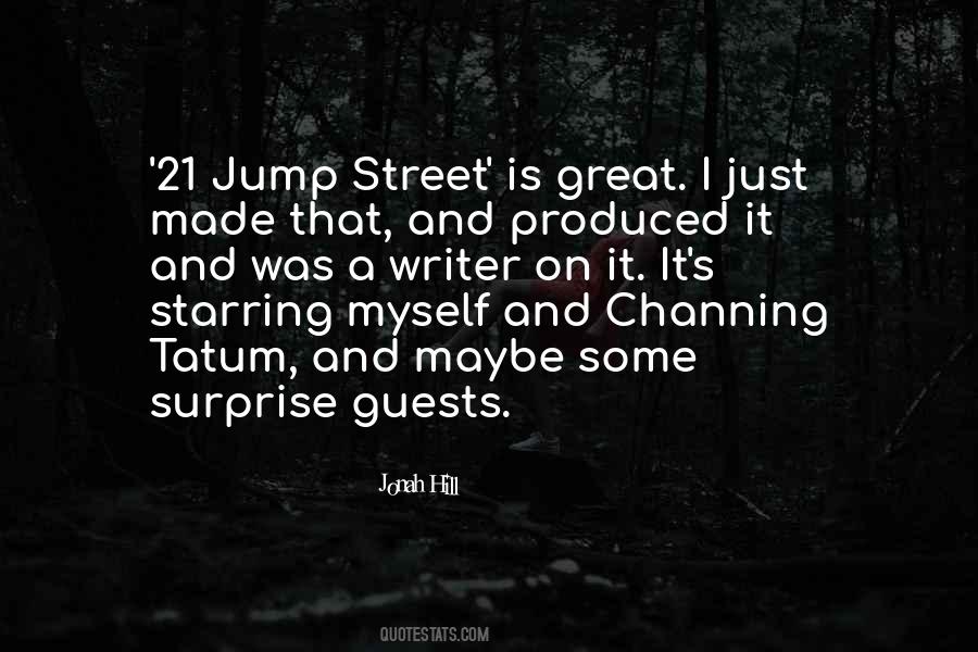 Jump Street Quotes #1257983