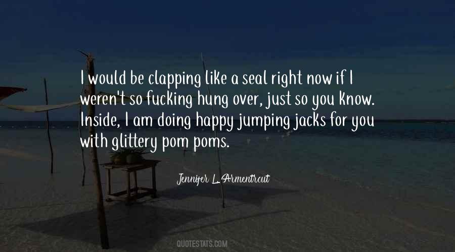 Jumping Jacks Quotes #371740
