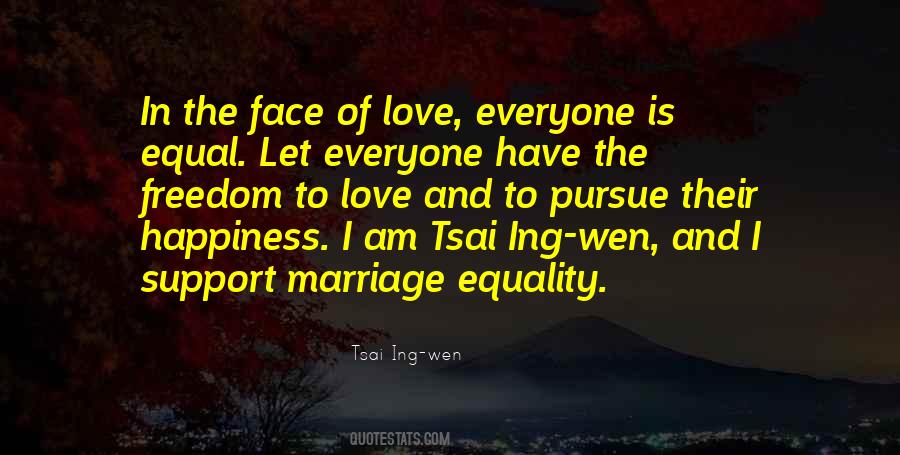 Quotes About Equality And Love #718146