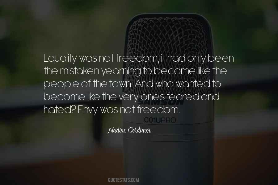 Quotes About Equality And Freedom #112202