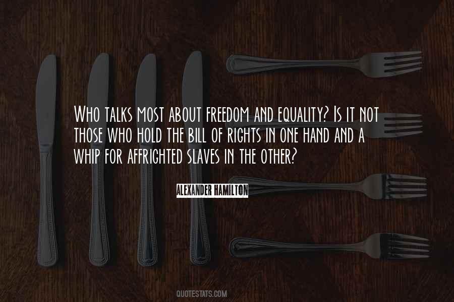 Quotes About Equality And Freedom #1210844