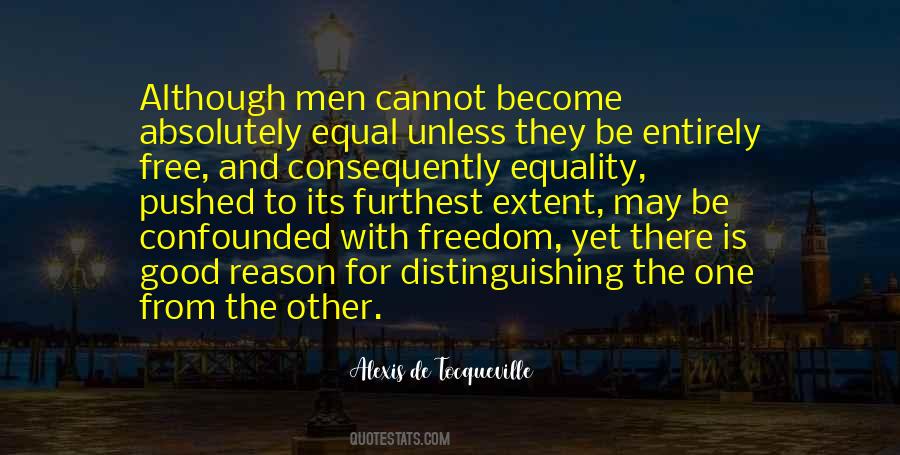 Quotes About Equality And Freedom #547701