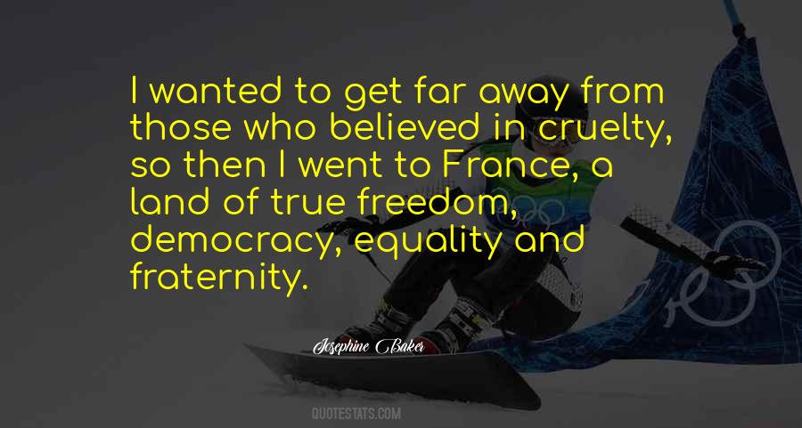 Quotes About Equality And Freedom #92199
