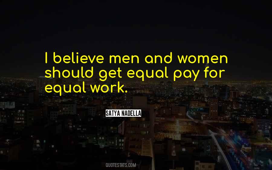 Quotes About Equal Pay For Equal Work #1647099