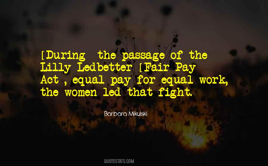 Quotes About Equal Pay For Equal Work #345287