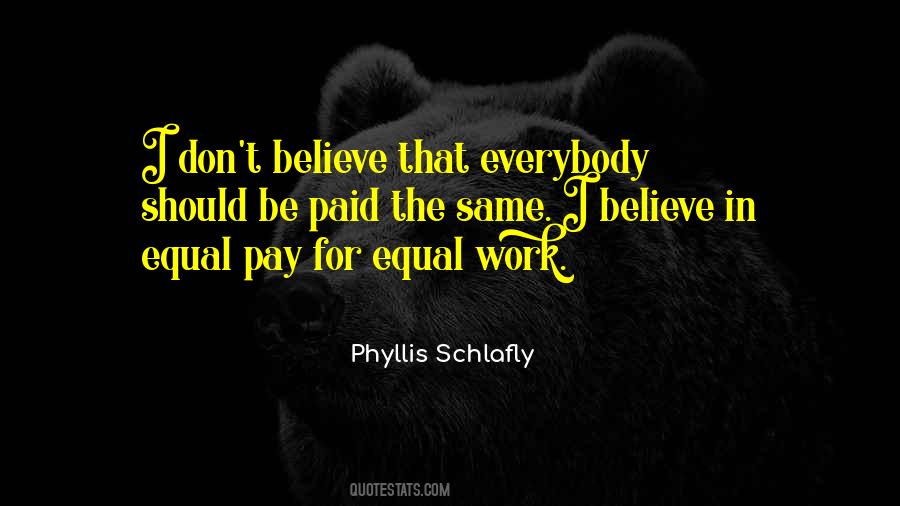 Quotes About Equal Pay For Equal Work #56645