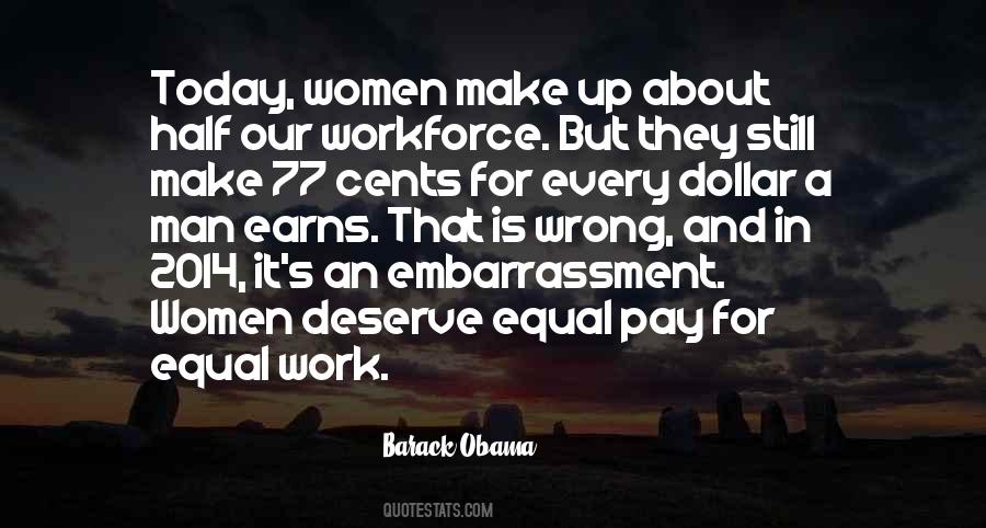 Quotes About Equal Pay For Equal Work #853032