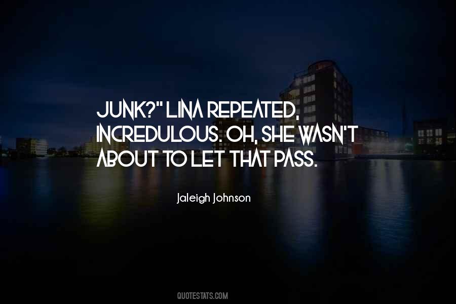 Junk Science Quotes #737101