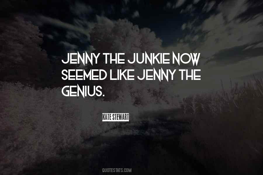 Junkie Quotes #1619529