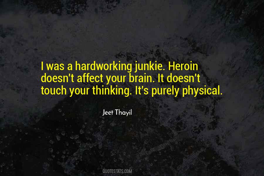 Junkie Quotes #859752