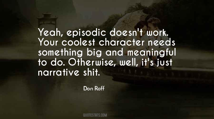 Quotes About Episodic #1762533