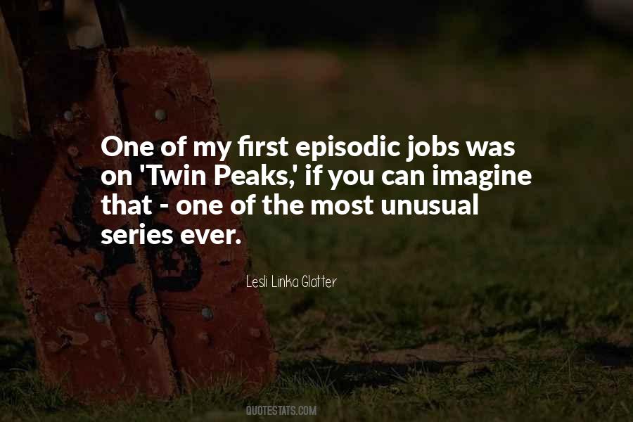 Quotes About Episodic #469319