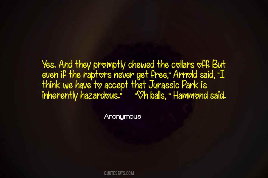 Jurassic Quotes #1669800