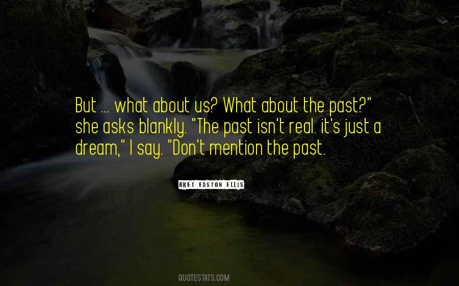 Just A Dream Quotes #317434