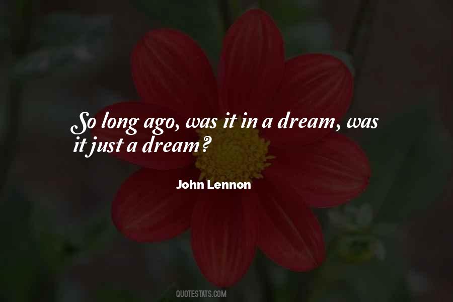 Just A Dream Quotes #474919