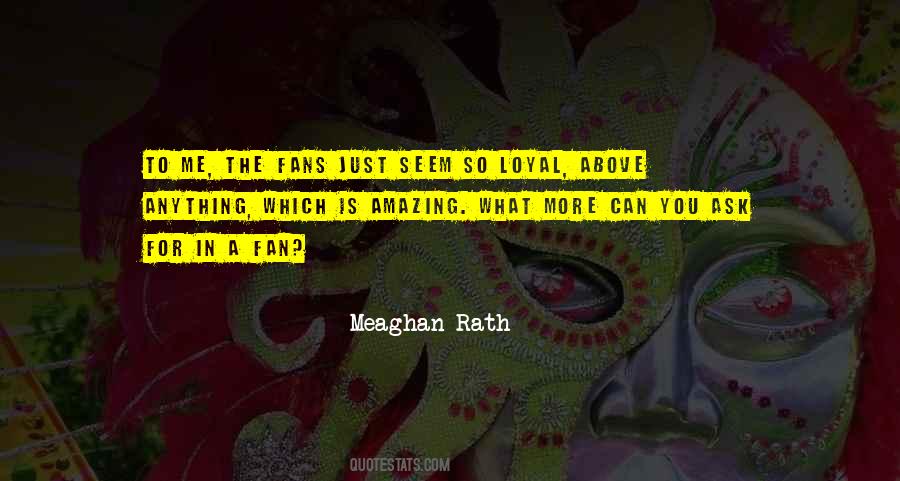 Just A Fan Quotes #584649