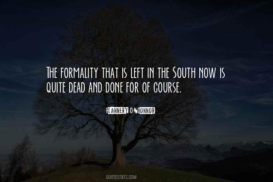 Just A Formality Quotes #693415