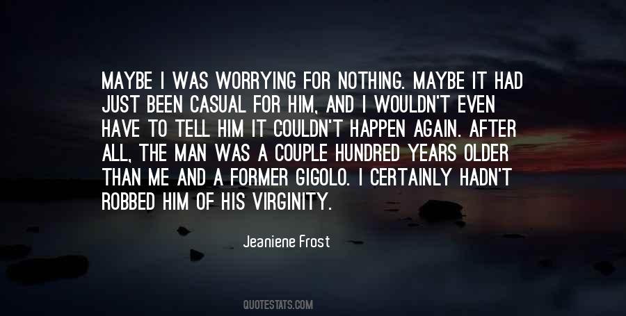 Just A Gigolo Quotes #338045