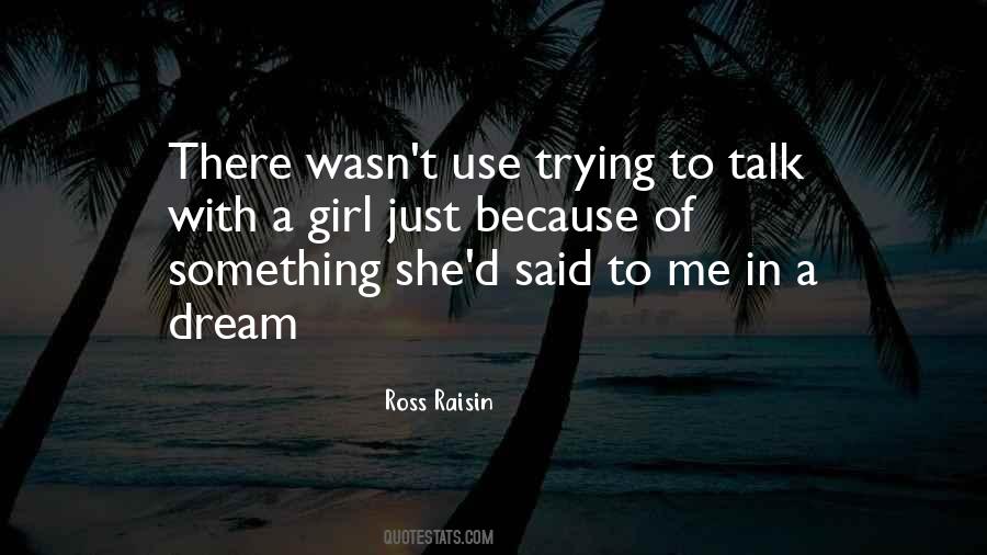 Just A Girl Quotes #13483